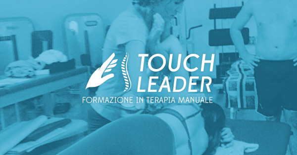 Benvenuti in Touch Leader - Formazione d'eccellenza in Terapia Manuale